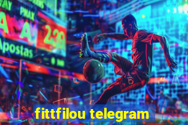 fittfilou telegram